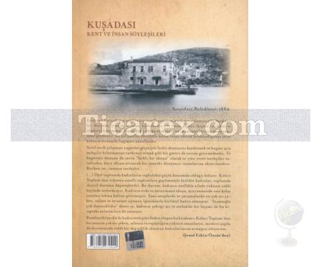 Kuşadası | Kent ve İnsan Söyleşileri 2 ( Kadın Sohbetleri ) | Şenol Eskin - Resim 2