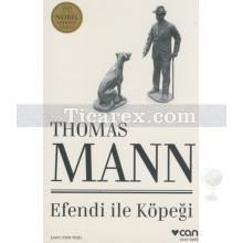 Efendi ile Köpeği | Thomas Mann