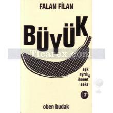 falan_filan_buyuk_ask_ayrilik_ihanet_seks