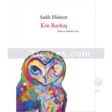 Kör Baykuş | Sadık Hidayet