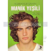 Manik Yeşili | Kübranur Şahin