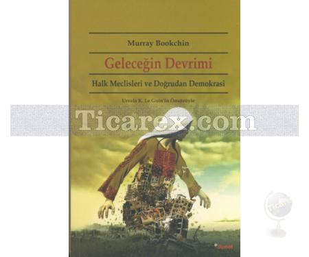 Geleceğin Devrimi | Murray Bookchin - Resim 1