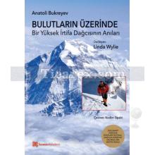 Bulutların Üzerinde | Anatoli Bukreyev