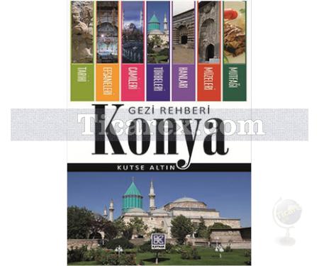 Konya Gezi Rehberi | Kutse Altın - Resim 1