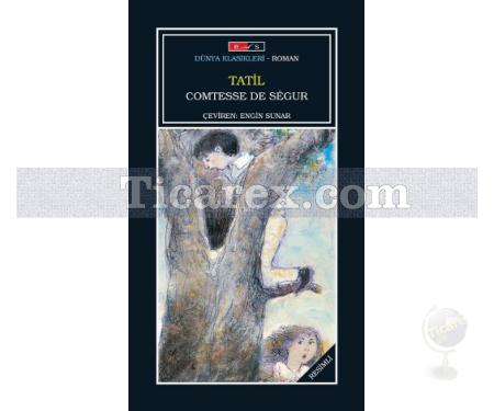 Tatil | ( Tam Metin ) | Comtesse de Segur - Resim 1