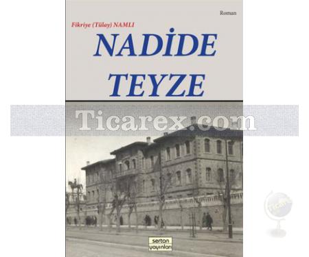 Nadide Teyze | Fikriye Namlı - Resim 1