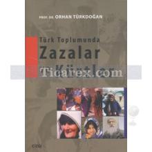 turk_toplumunda_zazalar_ve_kurtler