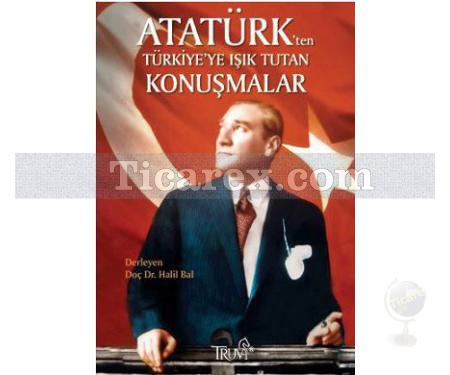 Atatürk'ten Türkiye'ye Işık Tutan Konuşmalar | ( Cep Boy ) | Halil Bal - Resim 1