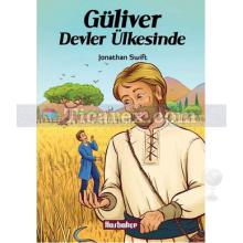 Güliver Devler Ülkesinde | Jonathan Swift