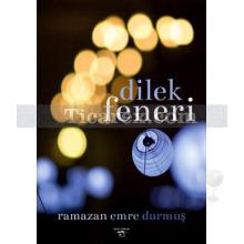 Dilek Feneri | Ramazan Emre Durmuş