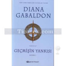 Geçmişin Yankısı | Kısım 1 | Diana Gabaldon