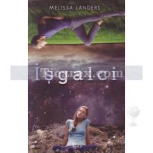 İşgalci | Melissa Landers