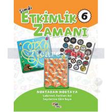 Şimdi Etkinlik Zamanı 6 | Noktadan Noktaya | Kolektif