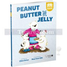 Peanut Butter and Jelly | Çilem Artun