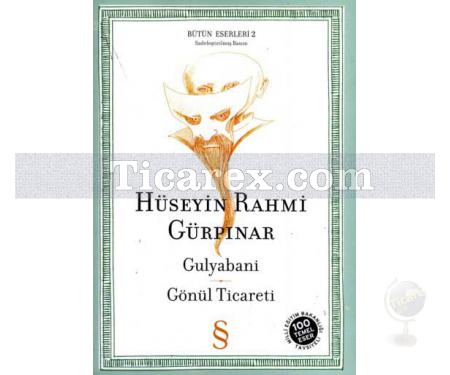 Gulyabani - Gönül Ticareti | Hüseyin Rahmi Gürpınar - Resim 1