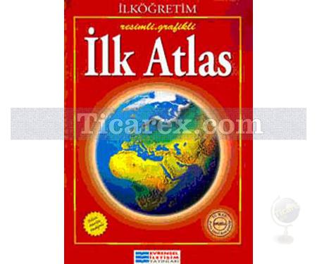 İlköğretim İlk Atlas - Resimli Grafikli | Kolektif - Resim 1