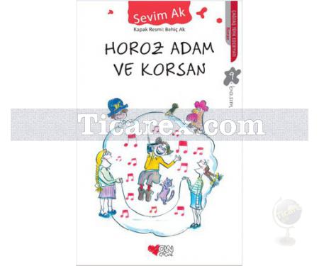 Horoz Adam ve Korsan | Sevim Ak - Resim 1