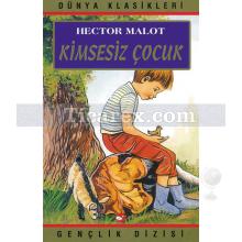 Kimsesiz Çocuk | Hector Malot