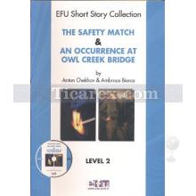The Safety Match & An Occurence At Owl Creek Bridge - Level 2 | Anton Pavloviç Çehov