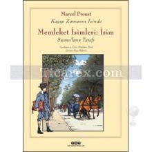 Memleket İsimleri: İsim | Kayıp Zamanın İzinde | Marcel Proust