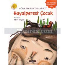 Hayalperest Çocuk | Görkem Kantar Arsoy