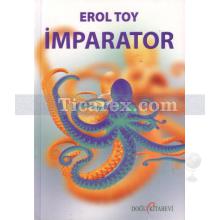 İmparator | Erol Toy