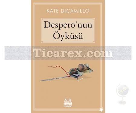 Despero'nun Öyküsü | Kate Dicamillo - Resim 1
