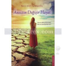 ansizin_degisir_hayat