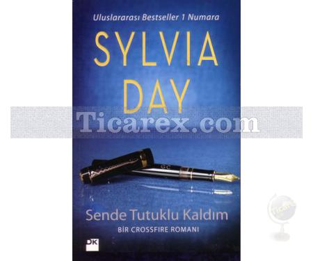 Sende Tutuklu Kaldım | Sylvia Day - Resim 1