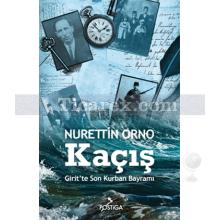 Kaçış | Nurettin Orno