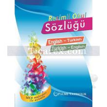 Resimli Okul Sözlüğü English - Turkish / Turkish - English | Kolektif