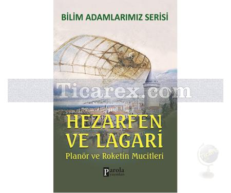 Hezarfen ve Lagari | Bilim Adamlarımız Serisi | Ali Kuzu - Resim 1