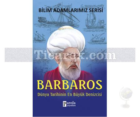 Barbaros | Bilim Adamlarımız Serisi | Ali Kuzu - Resim 1