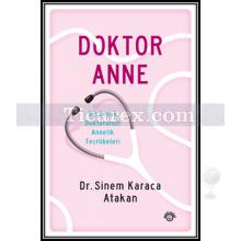 Doktor Anne | Sinem Karaca Atakan