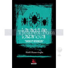 Karadul ile Kazanova | Sinebiyat Denemeleri | Halil Hamevioğlu