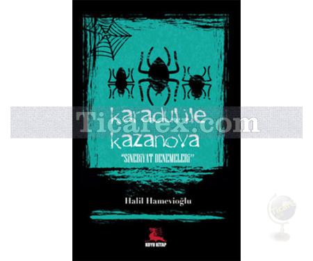 Karadul ile Kazanova | Sinebiyat Denemeleri | Halil Hamevioğlu - Resim 1