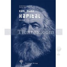 Kapital Cilt: 3 | ( Ciltli ) | Karl Marx