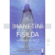 İhanetini Fısılda | Meltem Lian Özüt