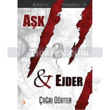 Aşk ve Ejder | Anka'nın Kanatları 2 | Çağrı Dörter