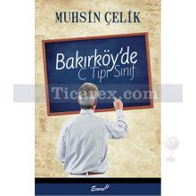 Bakırköy'de C Tipi Sınıf | Muhsin Çelik