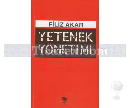 Yetenek Yönetimi | Filiz Akar - Resim 1