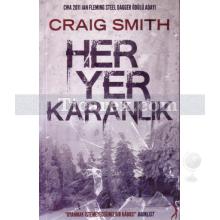 Her Yer Karanlık | Craig Smith