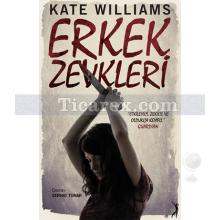 Erkek Zevkleri | Kate Williams