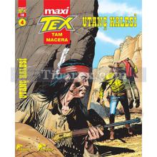Maxi Tex Sayı: 4 - Utanç Kalesi | Pasquale Ruju