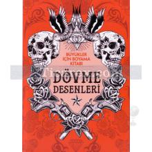 Dövme Desenleri | Büyükler İçin Boyama Kitabı | Kolektif