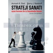 Strateji Sanatı | Oyun Kuramı ile İş Hayatında Başarı | Avinash K. Dixit, Barry J. Nalebuff