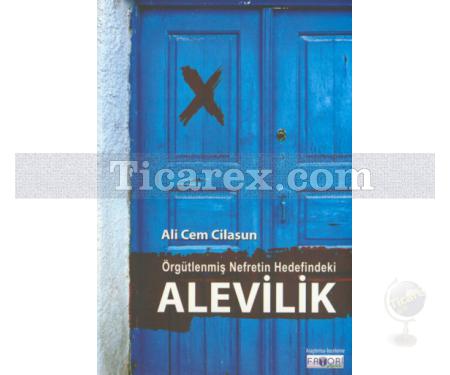 Örgütlenmiş Nefretin Hedefindeki Alevilik | Ali Cem Cilasun - Resim 1