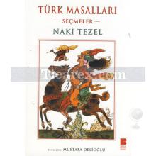 Türk Masalları | Seçmeler | Naki Tezel