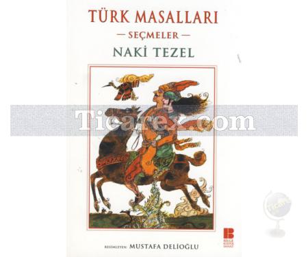 Türk Masalları | Seçmeler | Naki Tezel - Resim 1