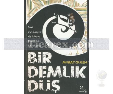 Bir Demlik Düş | Murat Gülen - Resim 1